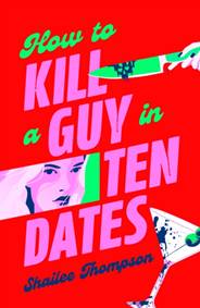 Kniha How to Kill a Guy in Ten Dates