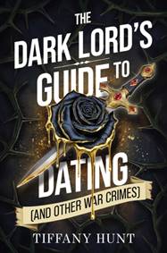 Kniha The Dark Lords Guide to Dating (and Other War Crimes)