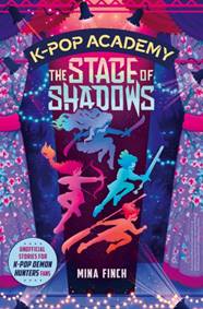 Kniha K-Pop Academy: The Stage of Shadows