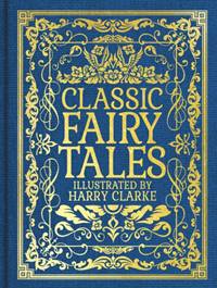 Kniha Classic Fairy Tales