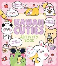 Kniha Kawaii Cuties Activity Book