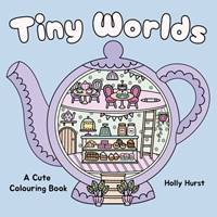Tiny Worlds Cute Colouring Book