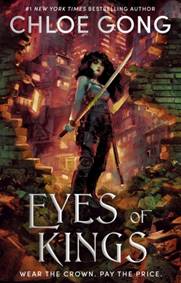 Eyes of Kings - Chloe Gong, Hodder & Stoughton