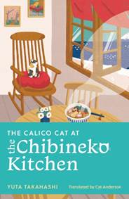 Kniha The Calico Cat at the Chibineko Kitchen