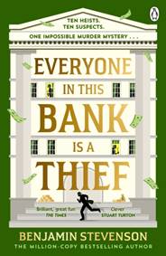 Everyone In This Bank Is A Thief