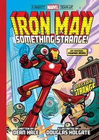 Kniha Iron Man: Something Strange! (A Mighty Marvel Team-Up)