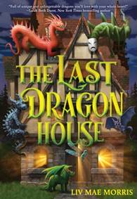 Kniha The Last Dragon House