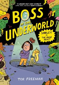 Kniha Boss of the Underworld: Shirley vs the Huge Beast