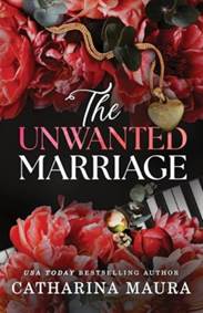 Kniha The Unwanted Marriage