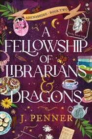 Kniha A Fellowship of Librarians & Dragons
