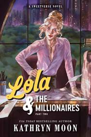 Kniha Lola & the Millionaires: Part Two
