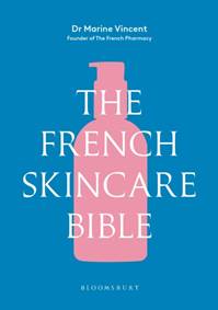 Kniha The French Skincare Bible