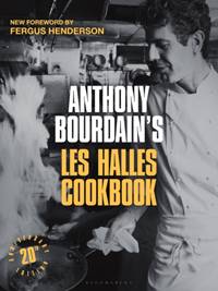 Kniha Anthony Bourdains Les Halles Cookbook