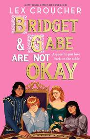Kniha Bridget and Gabe Are Not Okay