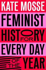 Kniha Feminist History for Every Day of the Year