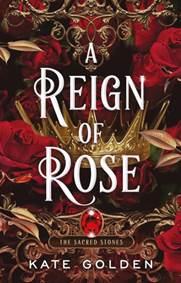 Kniha A Reign of Rose