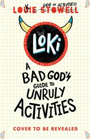 Kniha Loki: A Bad Gods Guide to Unruly Activities