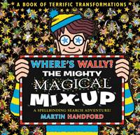 Kniha Wheres Wally The Mighty Magical Mix-Up