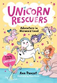 Kniha Unicorn Rescuers: Adventure in Mermaid Land