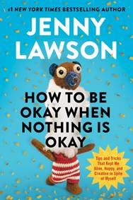 Kniha How to Be Okay When Nothing is Okay