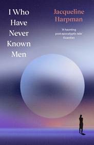 Kniha I Who Have Never Known Men