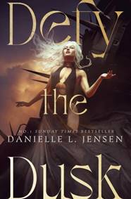 Defy the Dusk