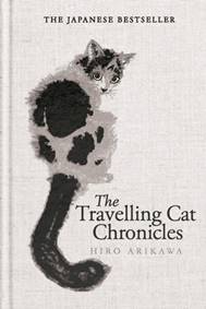 The Travelling Cat Chronicles and The Goodbye Cat