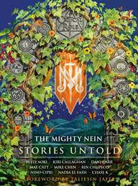 Critical Role: The Mighty Nein - Stories Untold - Cast of Critical Role, Random House