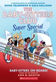 Baby-sitters on Board!: A Graphic Novel (The Baby-sitters Club Super Special #1)