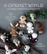 Kniha A Crochet World of Creepy Creatures and Cryptids