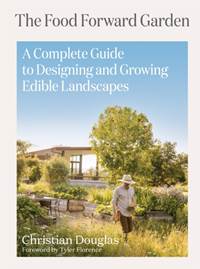 Kniha Food Forward Garden Design