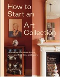 Kniha How to Start an Art Collection