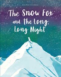 Kniha The Snow Fox and the Long, Long Night
