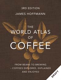 Kniha The World Atlas of Coffee 3rd edition