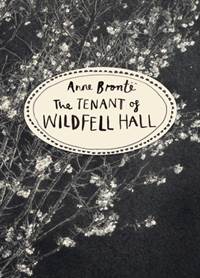 Kniha The Tenant of Wildfell Hall (Vintage Classics Bronte Series)
