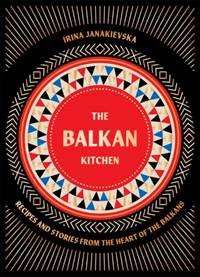 Kniha The Balkan Kitchen