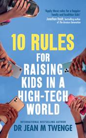 Kniha 10 Rules for Raising Kids in a High-Tech World