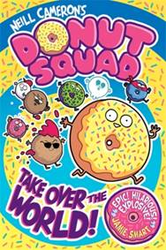 Kniha Donut Squad: Take Over the World! (a Phoenix Comic Book)