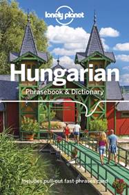 Kniha Lonely Planet Hungarian Phrasebook & Dictionary