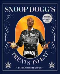 Kniha Snoop Dogg’s Treats to Eat