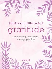 Kniha Thank You: A Little Book of Gratitude
