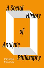 Kniha A Social History of Analytic Philosophy