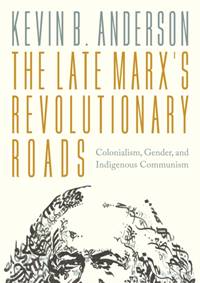 Kniha The Late Marx’s Revolutionary Roads