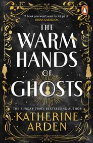 Kniha The Warm Hands of Ghosts