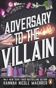 Adversary to the Villain - Hannah Nicole Maehrer, Transworld Publishers Ltd