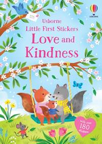 Kniha Little First Stickers Love and Kindness