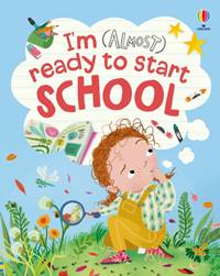 Kniha Im (Almost) Ready to Start School