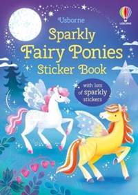 Kniha Sparkly Fairy Ponies Sticker Book