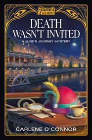 Kniha Death Wasnt Invited: A Junes Journey Mystery
