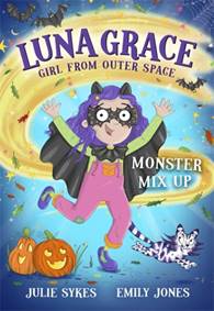 Kniha Luna Grace: Girl from Outer Space - Monster Mix Up